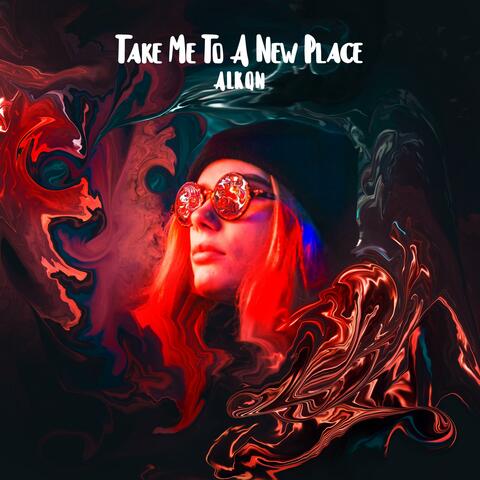 Take Me to a New Place