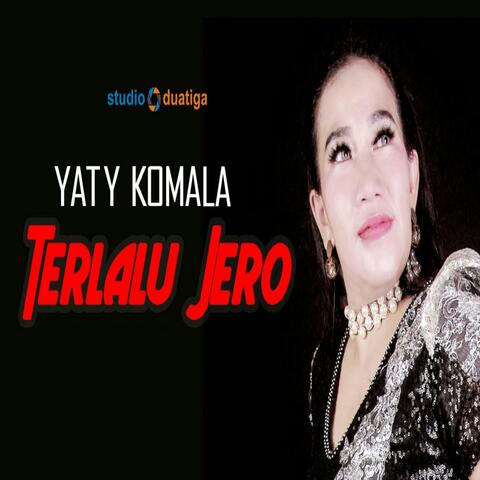 Terlalu Jero