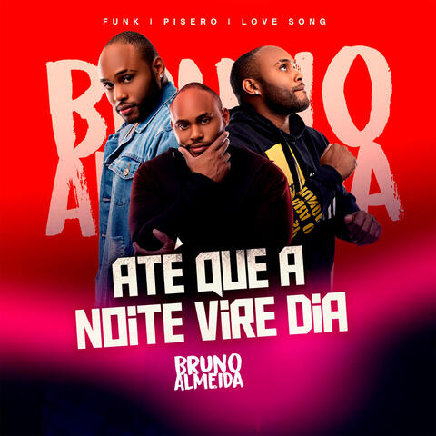 Até Que a Noite Vire Dia