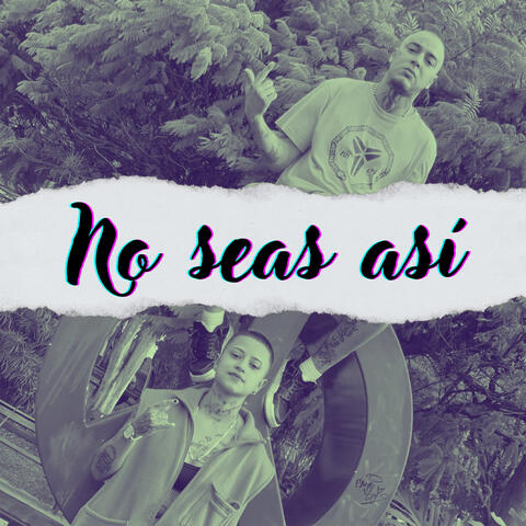 No Seas Así