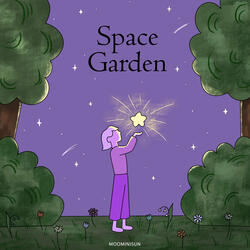 Intro: Space Garden