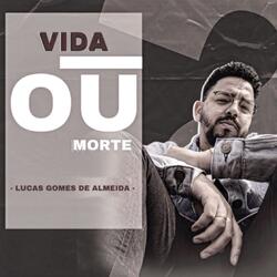 Vida ou Morte?