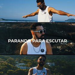 Parando para Escutar