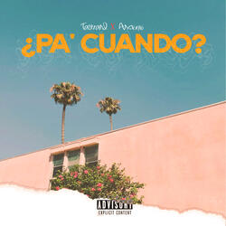 ¿Pa' Cuándo?