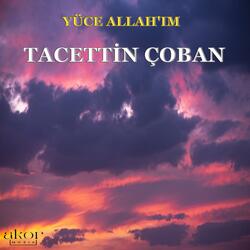 Yüce Allahım