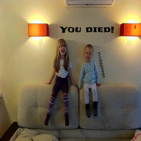 You Died!