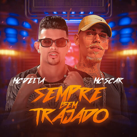 Tô Sempre Bem Trajado