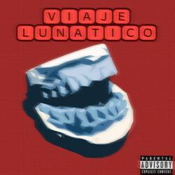 Viaje Lunatico