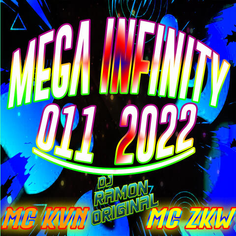 Mega Infinity 011 2022