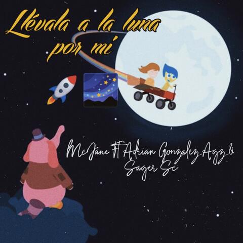 Llévala a la Luna por Mi