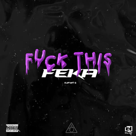 Fuck This Feka