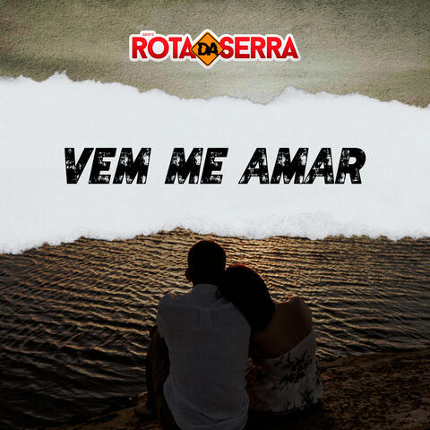 Vem Me Amar