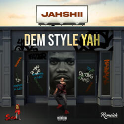 Dem Style Yah