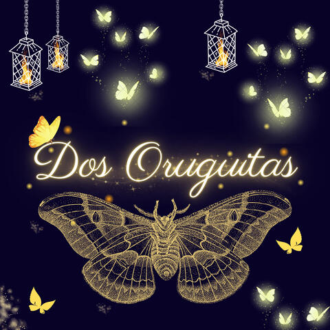 Dos Oruguitas