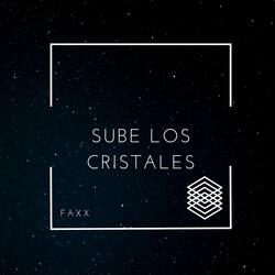 Sube los Cristales