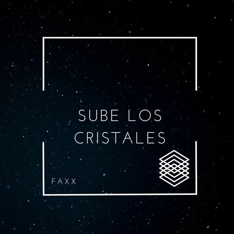 Sube los Cristales