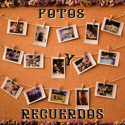 Fotos y Recuerdos