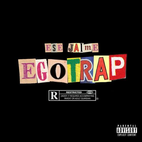 Egotrap