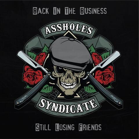 Back in the Business Still Losing Friends