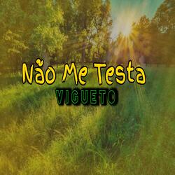 Não Me Testa