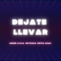 Déjate Llevar