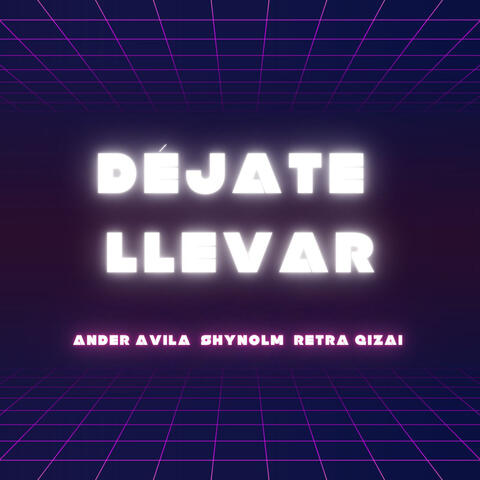 Déjate Llevar