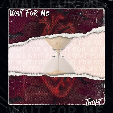 Wait for Me