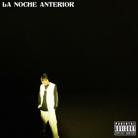 LA NOCHE ANTERIOR