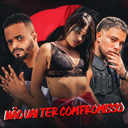 Não Vai Ter Compromisso