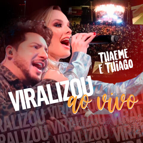 Viralizou