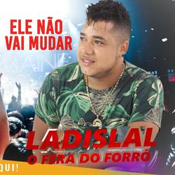 Ele Não Vai Mudar