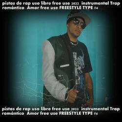 Pistas de Rap Uso Libre Free Use 2022  Instrumental Trap Romántico  Amor Free Use Freestyle Type #4