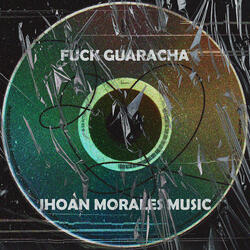 Fuck Guaracha