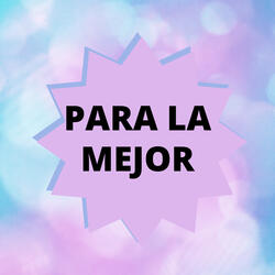 Para La Mejor