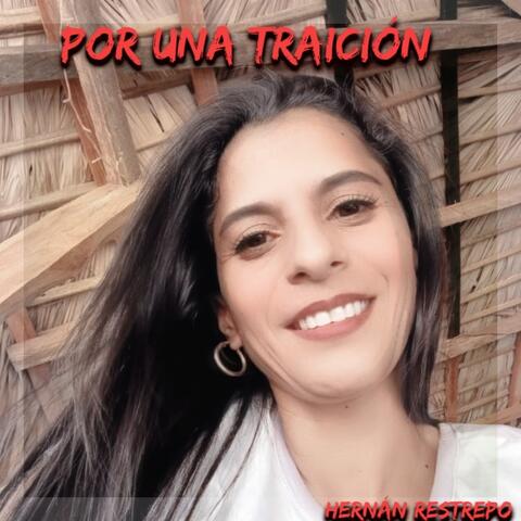 Por Una Traición