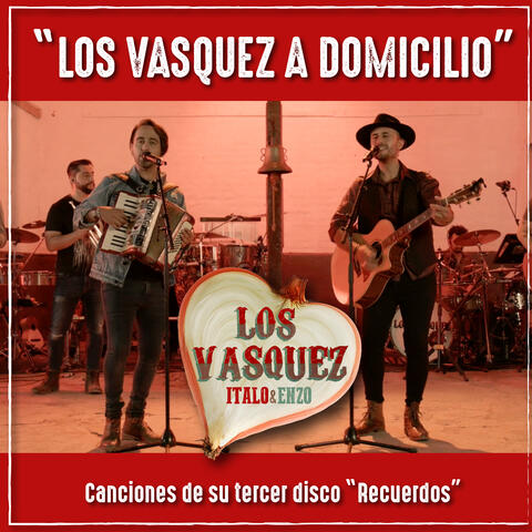 Los Vasquez a Domicilio: Canciones del Tercer Disco Recuerdos