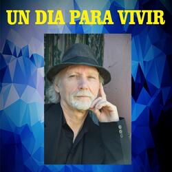 Un Dia para Vivir