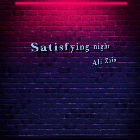Satisfying Night