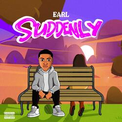 Suddenly