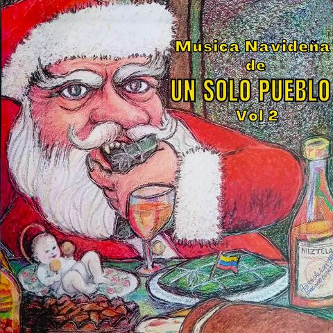 Música Navideña de un Solo Pueblo, Vol. 2