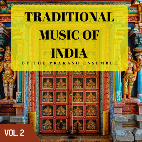 Traditional Music Of India, Vol. 2