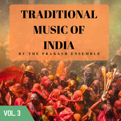 Traditional Music of India, Vol. 3