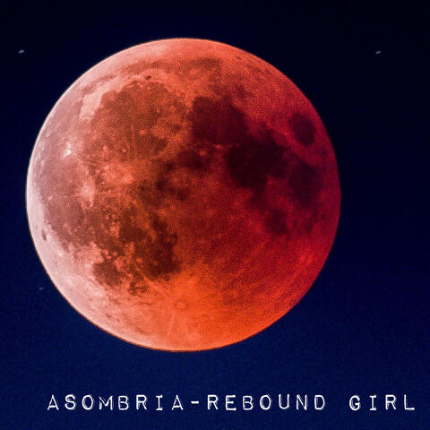 Rebound Girl