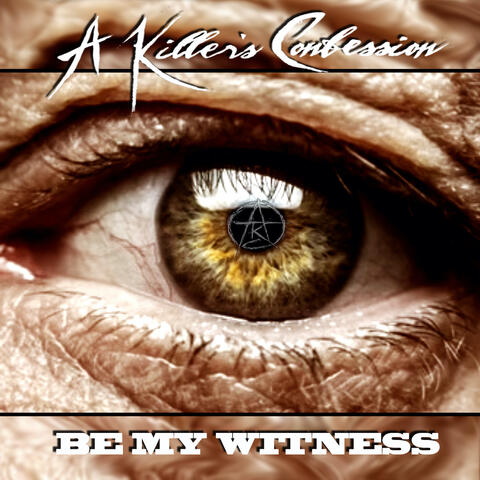 Be My Witness