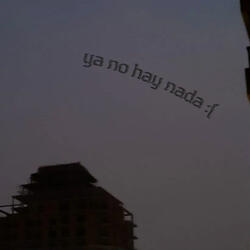 Ya No Hay Nada...