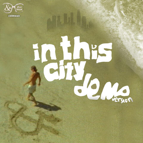In This City (Demo Version)