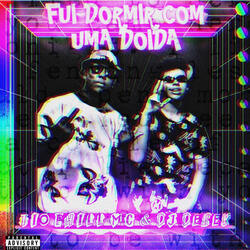 Fui Dormir Com uma Doida