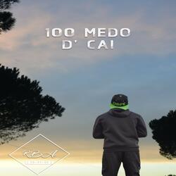 100 Medo
