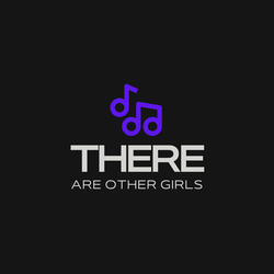 There Are Other Girls
