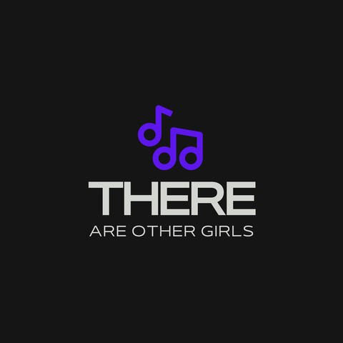 There Are Other Girls